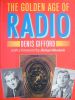 The Golden Age Of Radio by Denis Gifford - The Nostalgia Store