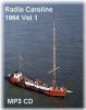 Pirate Radio Caroline 1964 MP3 CD  - Vol 1 - Nostalgia Store